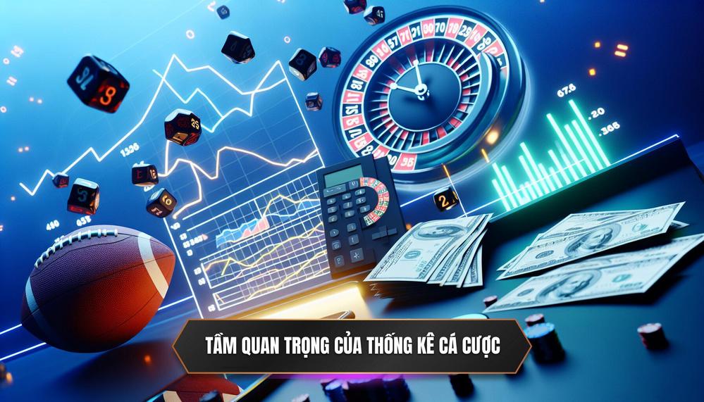 Tại Sao Dữ Liệu và Thống Kê Quan Trọng Trong Cá Cược Bóng Đá